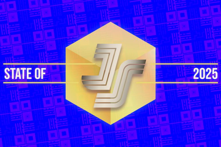 Voting for the “State of JavaScript 2025” Has Begun Voting for the "State of JavaScript 2025" Has Begun